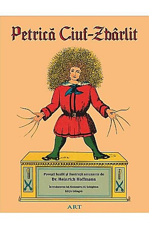 Cărți - Petrica Ciuf-Zbarlit – Heinrich Hoffmann