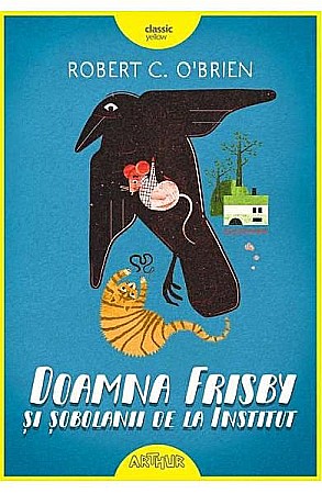 Cărți - Doamna Frisby si sobolanii de la institut – Robert C. O'Brien