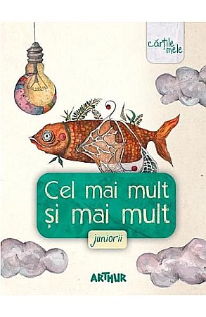 Cărți - Cel mai mult si mai mult juniorii