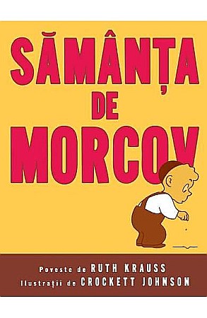 Cărți - Samanta de morcov – Ruth Krauss, Crockett Johnson