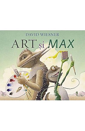 Cărți - Art si Max – David Wiesner