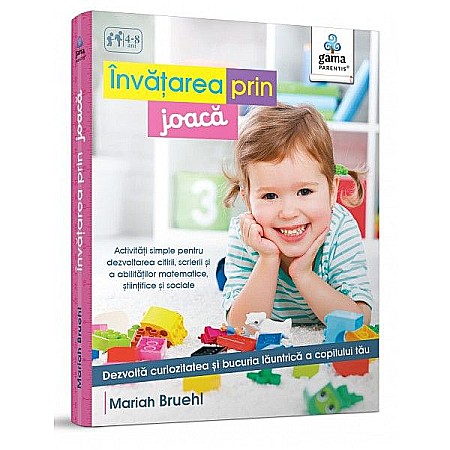 Parenting și educație - Invatarea prin joaca – Ghid pentru parinti - Mariah Brueh