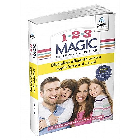 Parenting și educație - 1-2-3 Magic – Dr. Thomas W. Phelan