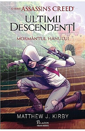Clasici români și universali - Ultimii descendenti. Mormantul hanului – Matthew J. Kirby