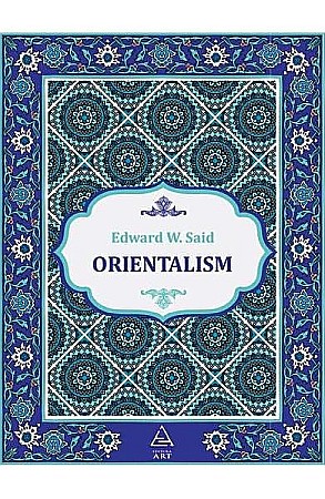 Filosofie și eseuri - Orientalism – Edward W. Said