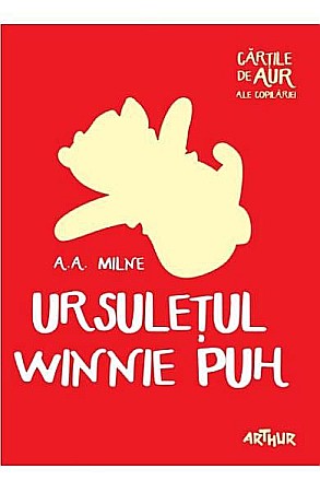 Cărți pentru copii - Ursulețul Winnie Puh – Alan Alexander Milne