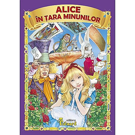 Cărți - Povestea Alice în Țara Minunilor – Lewis Carroll
