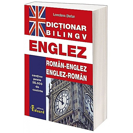 Dicționare și ghiduri de conversație - Dictionar dublu englez – Loredana Stefan