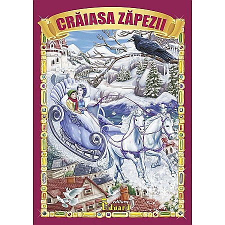 Cărți - Povestea Crăiasa zăpezii – H.C. Andersen