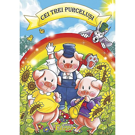 Cărți - Povestea Cei trei purceluși – Loredana Ștefan