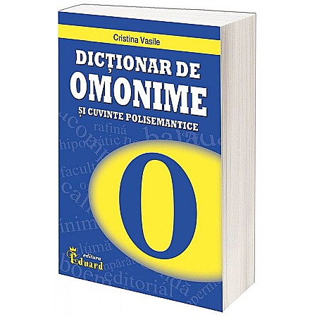 Cărți - Dictionar de omonime – Cristina Vasile