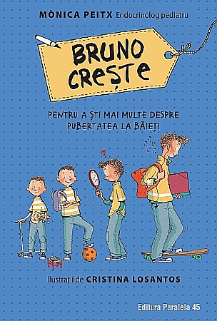 Cărți - Bruno crește – Monica Peitx