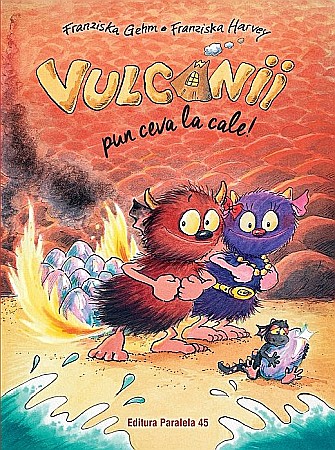 Cărți - Vulcanii pun ceva la cale! – Franziska Gehm