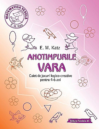 Cărți - Anotimpurile. Vara. Caiet de jocuri logico-creative 4–6 ani – E.M. Katz