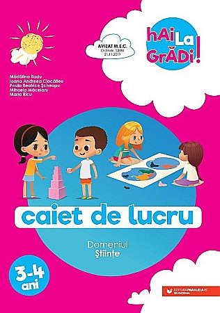 Cărți - Hai la gradi! - Ioana Andreea Ciocalteu, Mihaela Macelaru, Maria Ricu, Madalina Radu, Paula Beatrice Scheopu