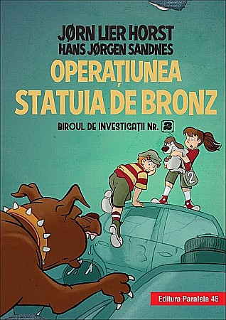Cărți - Biroul de investigații nr. 2. Operațiunea Statuia de bronz – Jørn Lier Horst, Hans Jørgen Sandnes