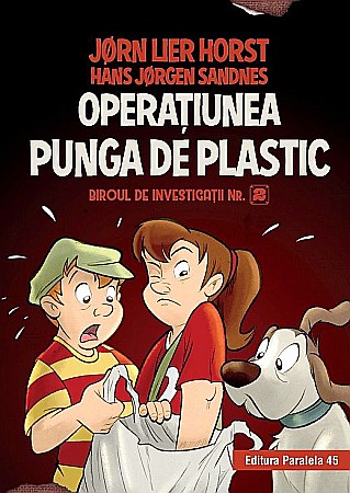 Cărți - Biroul de investigații nr. 2. Operațiunea Punga de plastic – Jørn Lier Horst, Hans Jørgen Sandnes