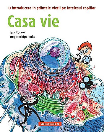 Materiale educaționale - Casa vie – Egor Egorov, Iuri Neciporenko