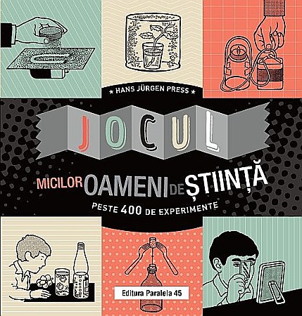Enciclopedii și atlase pentru copii - Jocul micilor oameni de știință – Hans Jürgen Press