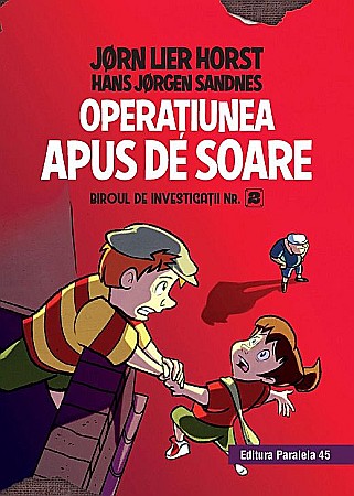 Cărți - Biroul de investigații nr. 2. Apusul de soare – Jørn Lier Horst, Hans Jørgen Sandnes