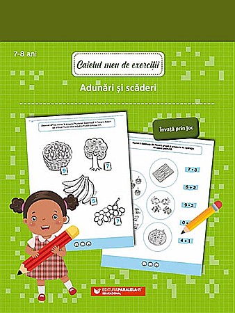 Cărți - Caietul meu de exerciții. Adunări și scăderi. 7-8 ani – Ballon Media