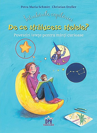 Cărți - Întrebările copilăriei. De ce strălucesc stelele