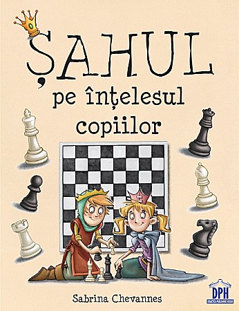 Hobby și activități pentru copii - Sahul pe intelesul copiilor