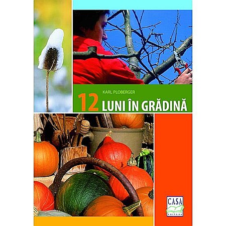 Cărți - 12 luni in gradina – Karl Ploberger