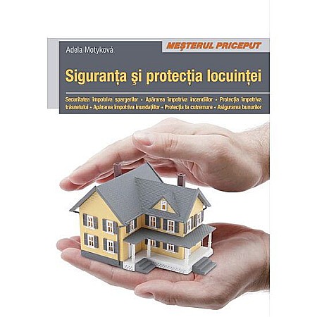 Știință și tehnologie - Siguranta si protectia locuintei – Adela Motykova