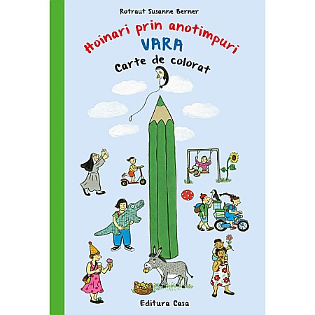 Cărți - Carte de colorat – Hoinari prin anotimpuri. Vara – Rotraut Susanne Berner