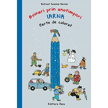 Cărți - Carte de colorat – Hoinari prin anotimpuri. Iarna – Rotraut Susanne Berner