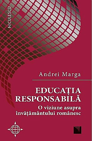 Cărți - Educatia responsabila – Andrei Marga