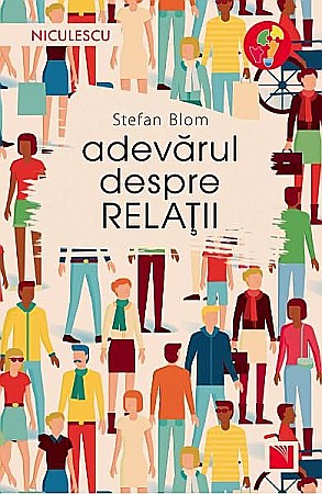 Cărți - Adevarul despre relatii – Stefan Blom