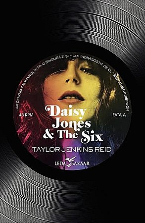 Cărți - Daisy Jones & The Six – Taylor Jenkins Reid