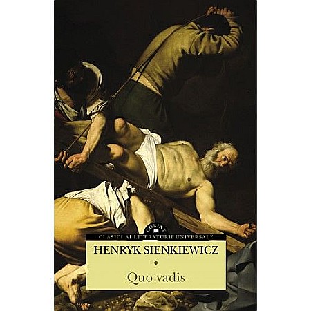 Cărți - Quo Vadis 2021 – Henryk Sienkiewicz