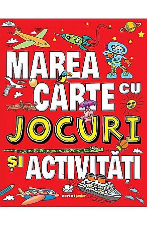 Cărți ilustrate și interactive - Marea carte cu jocuri si activitati