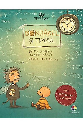 Cărți - Bondarel si timpul – Britta Sabbag, Maite Kelly