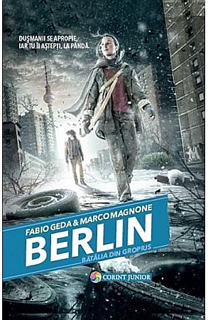 Young adult - Berlin vol.3 Batalia din Gropius – Fabio Geda, Marco Magnone