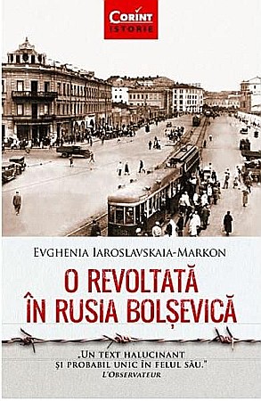 Cărți - O revolta in rusia bolsevica – Evghenia Iaroslavskaia-Markon