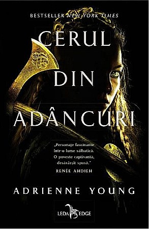 Romane și literatură - Cerul din adancuri – Adrienne Young