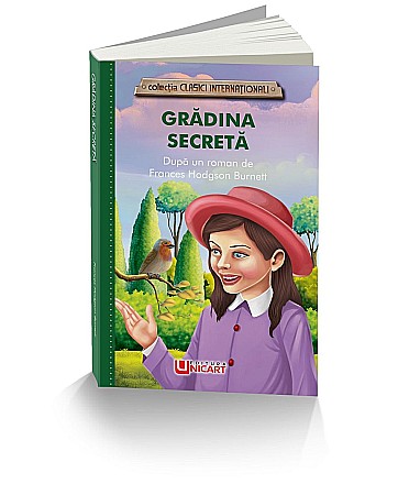 Povești și ficțiune pentru copii - Gradina secreta - Frances Hodgson Burnett