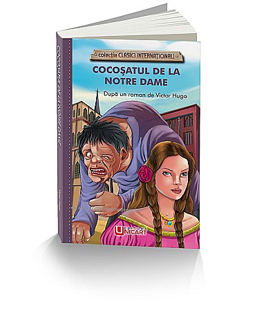 Cărți - Cocosatul de la Notre Dame - Victor Hugo