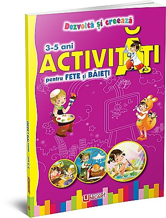 Cărți - Activități – Fete și băieți 3–5 ani – Unicart