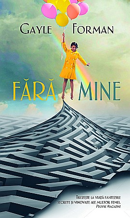 Cărți - Fara mine - Gayle Forman