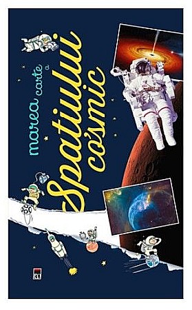 Cărți - Marea carte a spațiului cosmic – Larousse