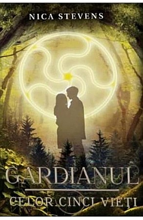 Cărți - Gardianul celor cinci vieti - Nica Stevens