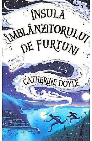 Cărți - Insula îmblânzitorului de furtuni – Catherine Doyle 