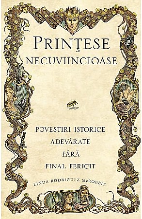 Cărți - Printese necuviincioase – Linda Rodriguez Mcrobbie