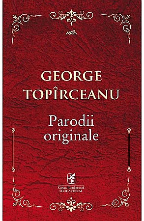 Poezie și teatru - Parodii originale - George Topirceanu
