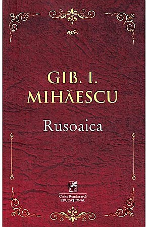 Cărți - Rusoaica - Gib I. Mihaescu